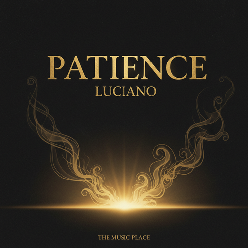 Patience by Luciano - Roots Reggae Single